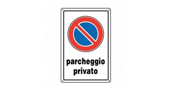 CARTELLO PLAST. MM.300X200 PARCHEGGIO PRIVATO ( DIVIETO SOSTA ) Saldi