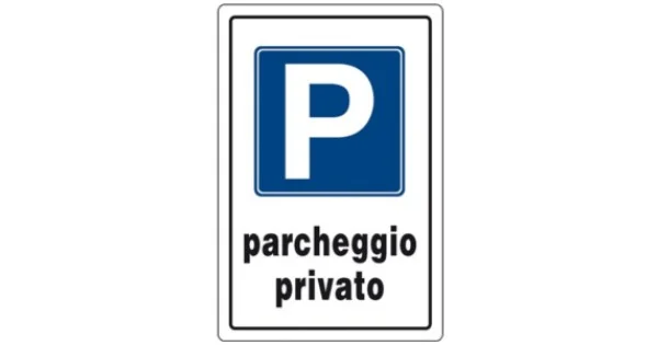 CARTELLO PLAST. MM.300X200 PARCHEGGIO PRIVATO 0770 11 00 Spedizione Gratuita