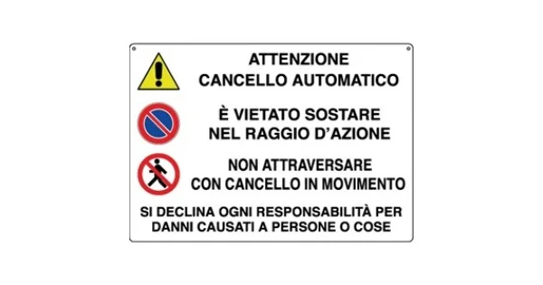 CARTELLO ALL. MM.300X200 ATTENZIONE CANCELLO AUTOMATICO Super Prezzo